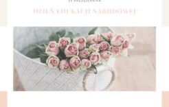 Więcej o: Dzień Edukacji Narodowej