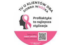 Więcej o: Ogólnopolska akcja społeczna „Dobra Wróżka radzi – profilaktyka to najlepsza stylizacja”