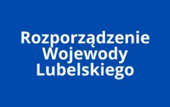 Więcej o: Rozporządzenie Wojewody Lubelskiego z dnia 6 marca 2026 r. w sprawie przeciwdziałania rozprzestrzenianiu się wysoce zjadliwej grypy ptaków (HPAI) oraz rzekomego pomoru drobiu (ND) na terenie województwa lubelskiego