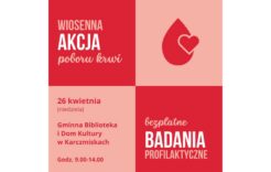 Więcej o: Biała Niedziela w Karczmiskach. Wiosenna akcja poboru krwi oraz badań profilaktycznych