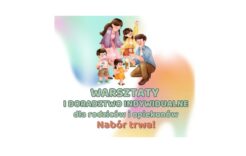Więcej o: Warsztaty dla rodziców i opiekunów – rekrutacja trwa